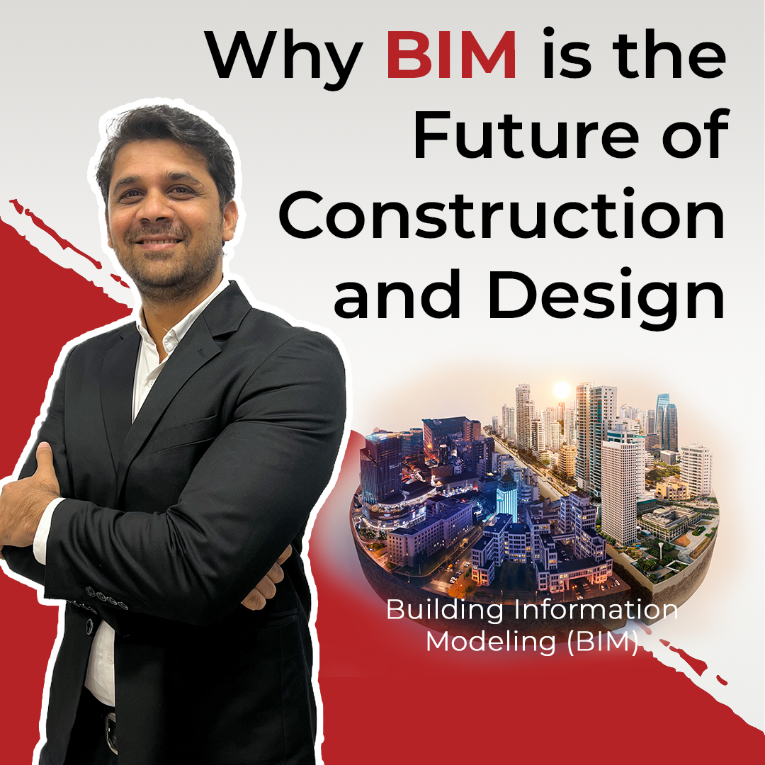 Why BIM is the Future of Construction and Design