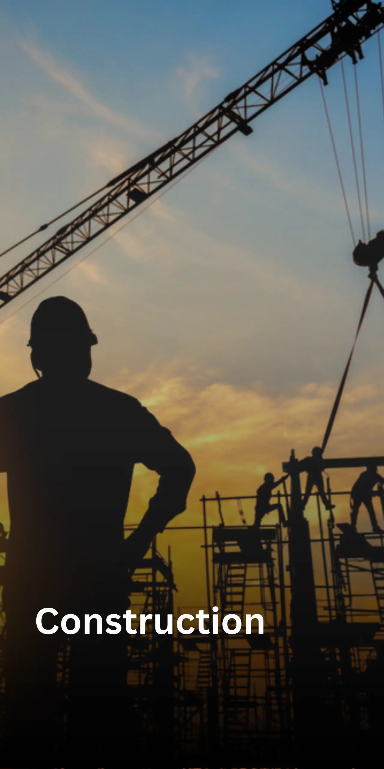 Construction