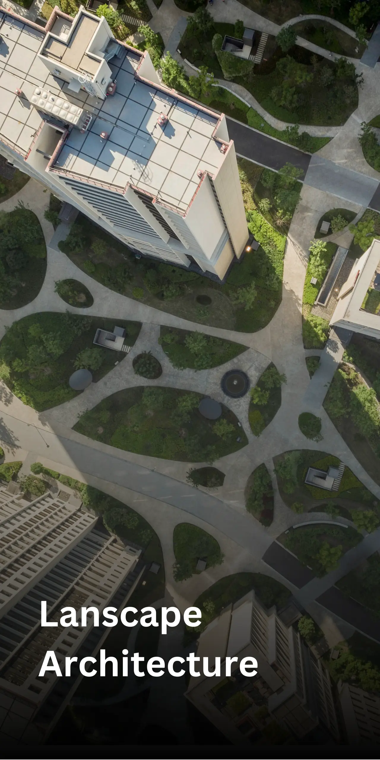 Lanscape Architecture